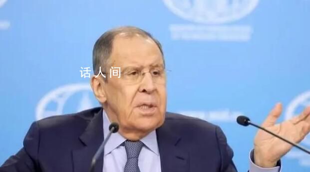 拉夫羅夫否認“俄烏將直接談判” 能夠決定何時結束沖突的不會是烏克蘭